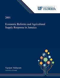 Economic Reforms and Agricultural Supply Response Jamaica