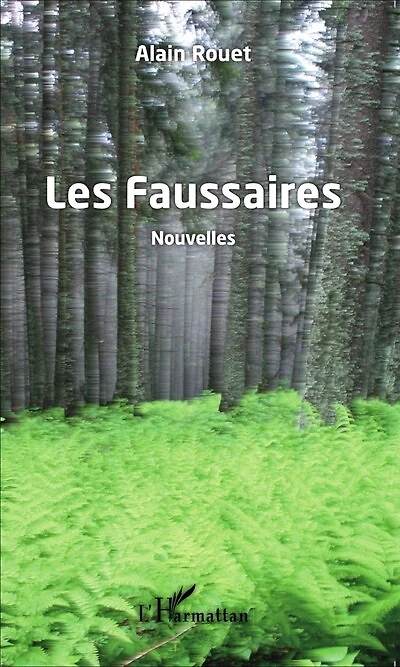 Les Faussaires Nouvelles