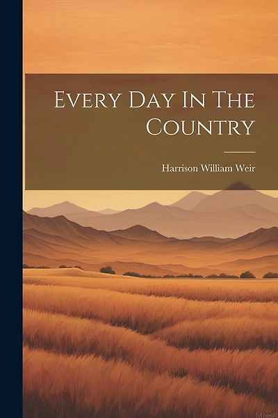 Every Day In The Country