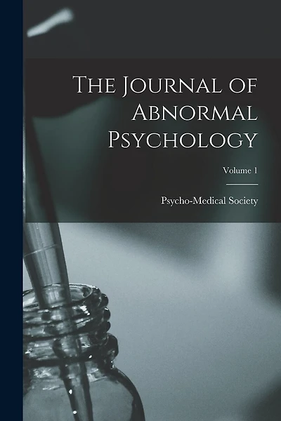 The Journal of Abnormal Psychology; Volume