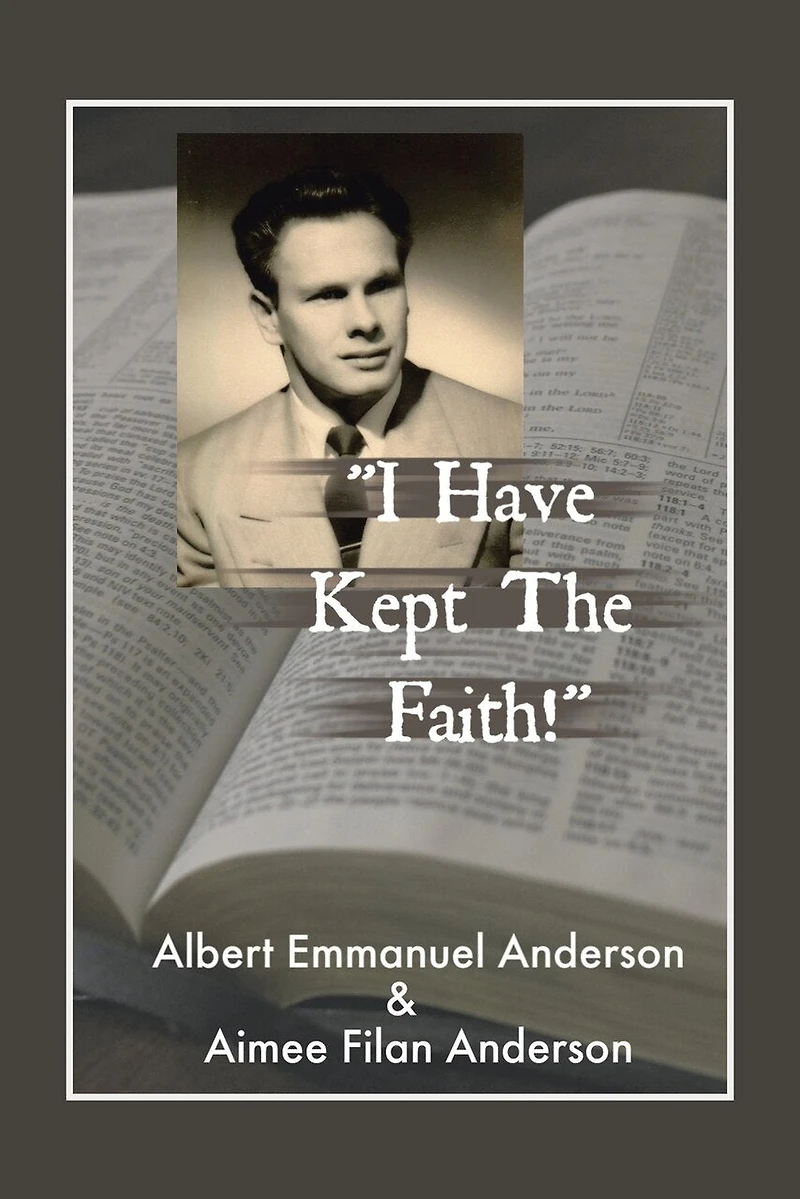 "I Have Kept the Faith"