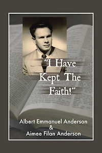 "I Have Kept the Faith"