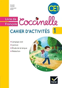 Coccinelle, livre de français, cahier d'activités CE1 : langage oral, lecture, étude de la langue, rédaction, Vol. 1