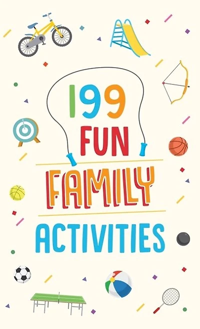 199 Fun Family Activities