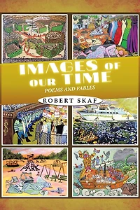 Images of Our Time: Poems and Fables