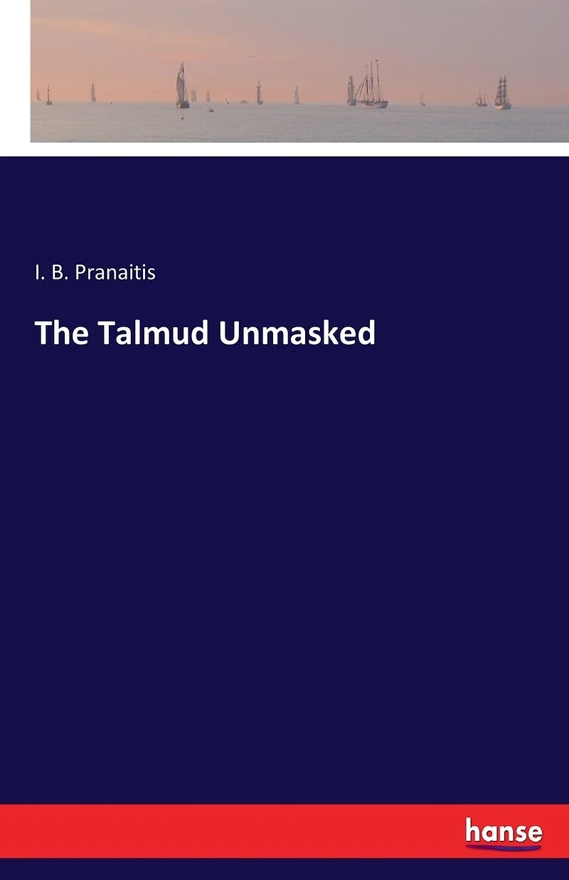 The Talmud Unmasked