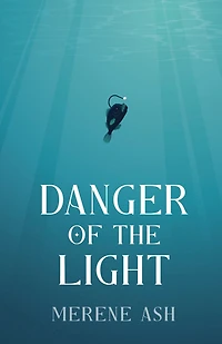 Danger of the Light