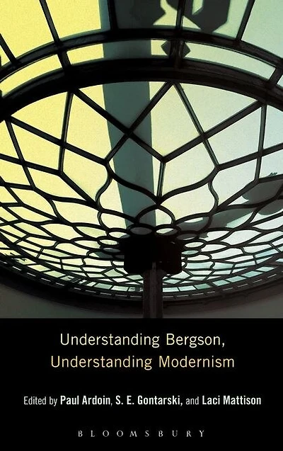 Understanding Bergson, Modernism