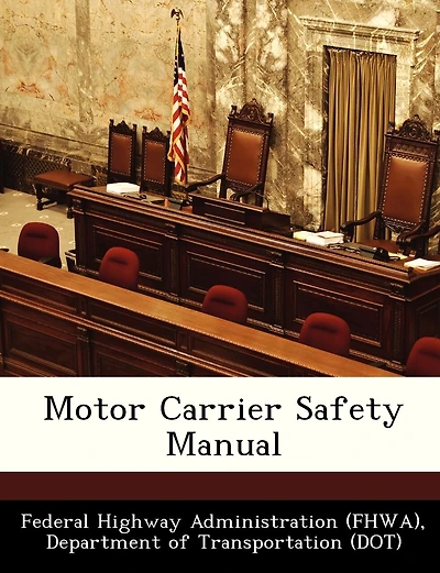 Motor Carrier Safety Manual