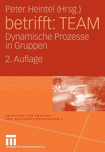 betrifft: TEAM: Dynamische Prozesse in Gruppen