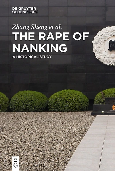 The Rape of Nanking: A Historical Study