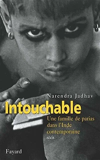 Intouchable: une famille de parias dans l'Inde contemporaine