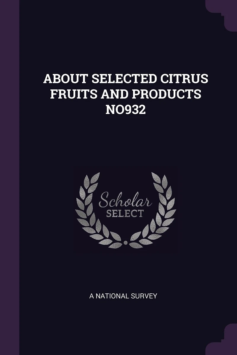 ABOUT SELECTED CITRUS FRUITS AND PRODUCTS NO932
