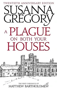 A Plague On Both Your Houses: The First Chronicle of Matthew Bartholomew