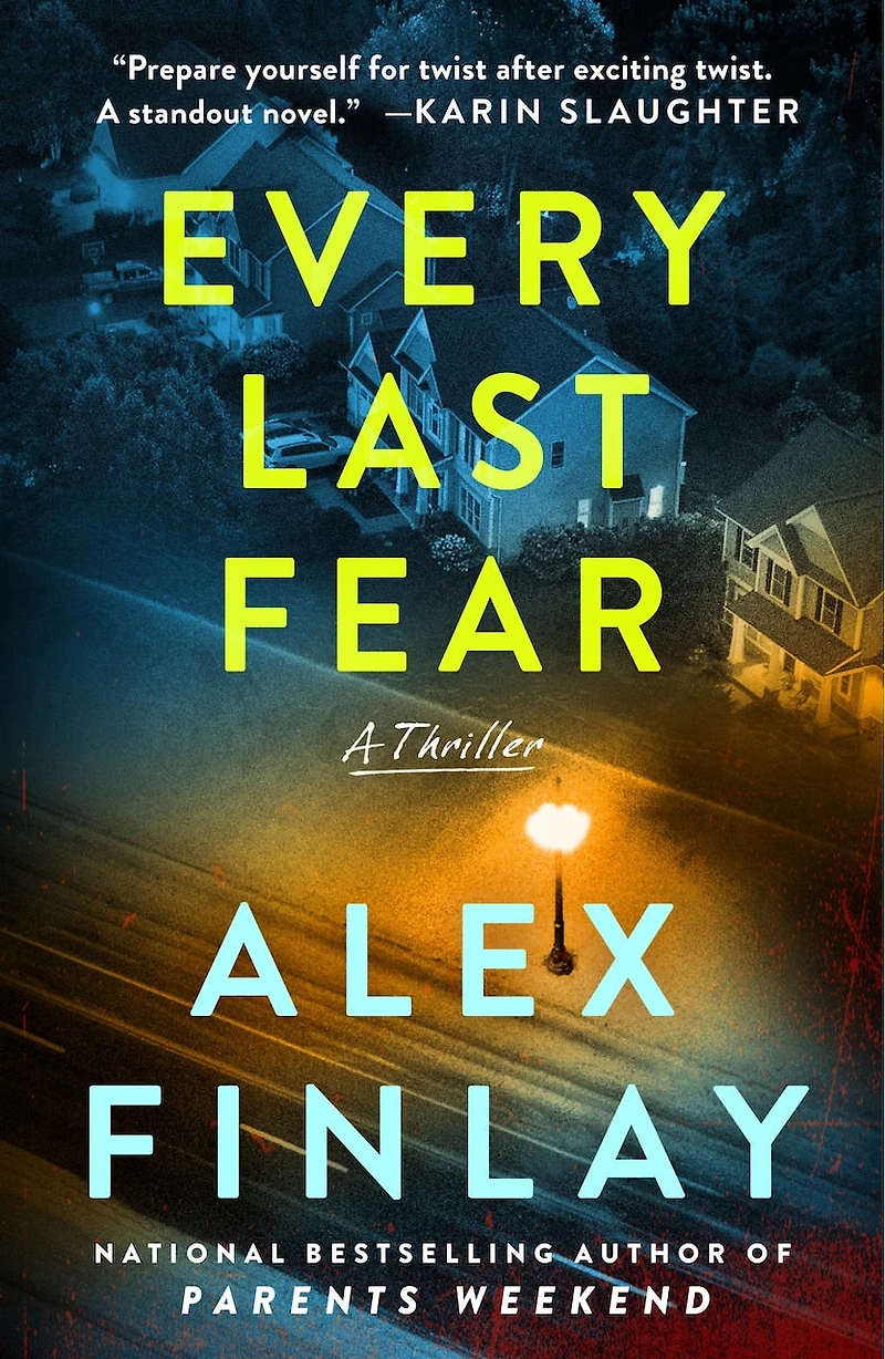 EVERY LAST FEAR: A Novel