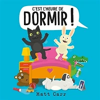 C'est l'heure de dormir !