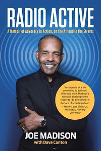Radio Active: A Memoir of Advocacy Action, on the Air and Streets