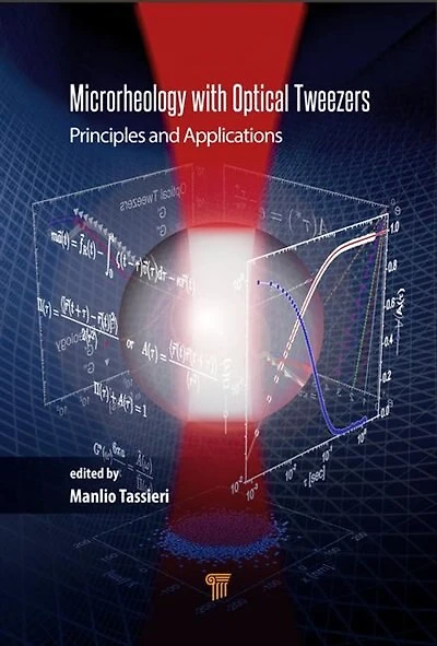 Microrheology with Optical Tweezers: Principles and Applications