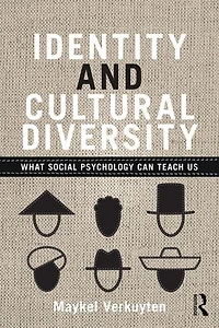 Identity and Cultural Diversity: What social psychology can teach us