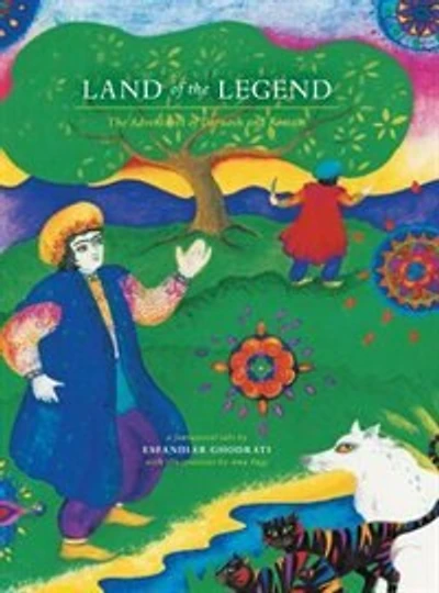 Land of The Legend: Adventures Daruosh and Rostam