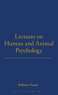 Lectures on Human and Animal Psychology (1892; English 1894)