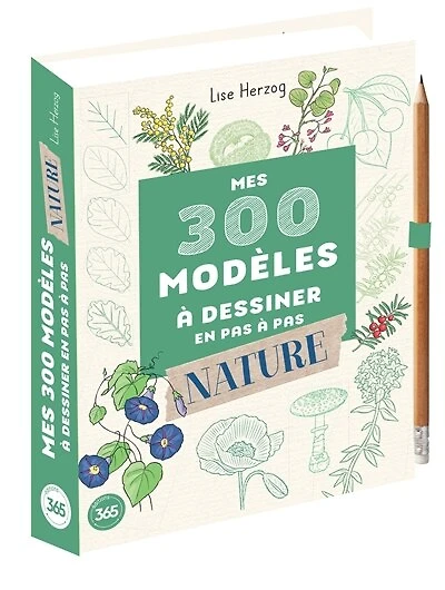 300 modèles à dessiner en pas à pas: nature