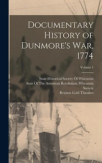 Documentary History of Dunmore's War