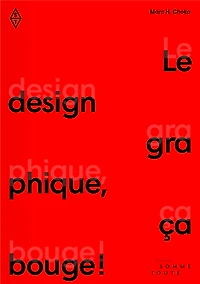 Le design graphique, ça bouge!