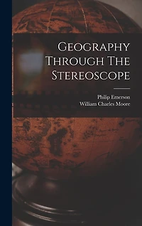 Geography Through The Stereoscope