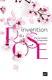 L' invention du rose