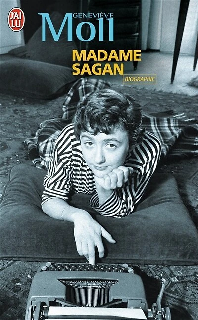 Madame Sagan : à tombeau ouvert : biographie: à tombeau ouvert