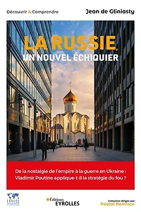 la Russie, un nouvel échiquier: de nostalgie l'empire à guerre en Ukraine