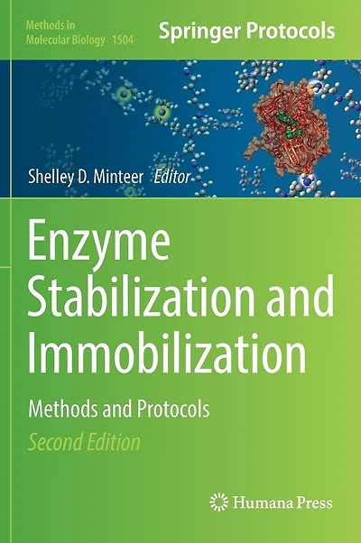 Enzyme Stabilization and Immobilization: Methods Protocols