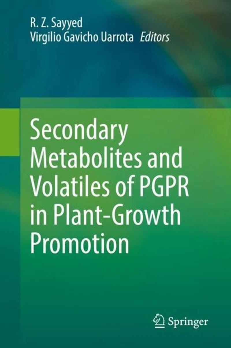 Secondary Metabolites and Volatiles of PGPR Plant-Growth Promotion