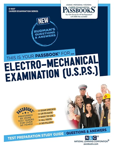 Electro-Mechanical Examination (U.S.P.S.) (C-1607): Passbooks Study Guide