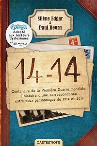 14-14: centenaire de la Première Guerre mondiale, l'histoire d'une correspondance entre deux personnages 1914 et 2014
