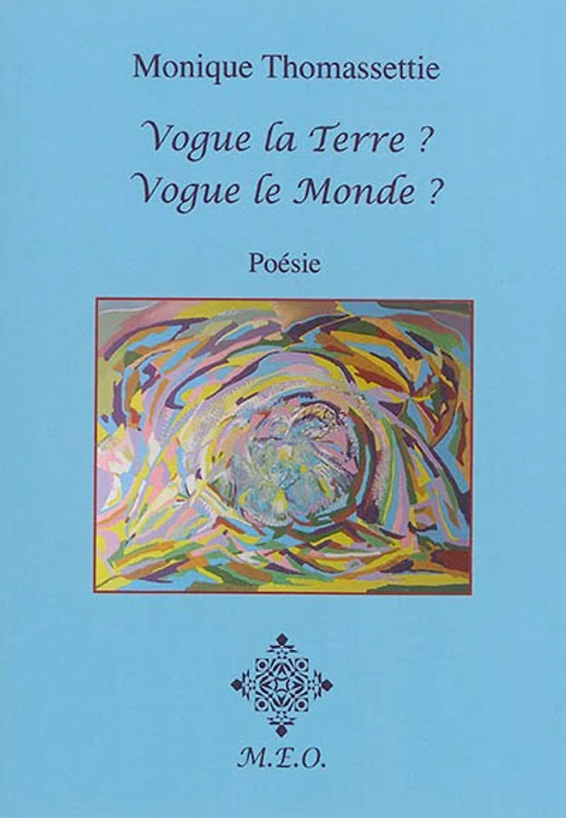 Vogue la Terre ? le monde