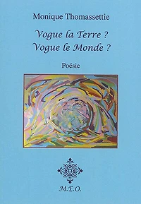 Vogue la Terre ? le monde