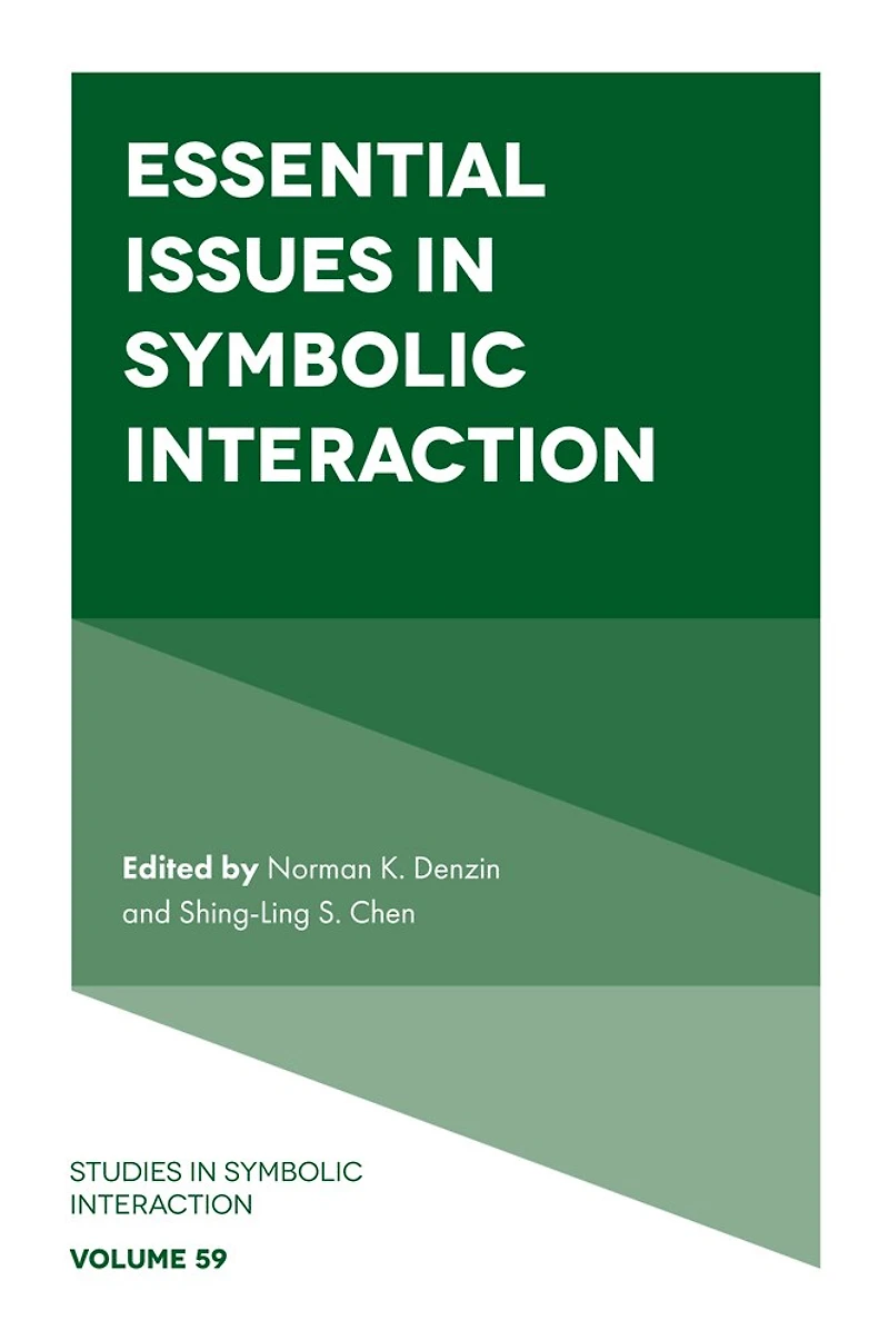 Essential Issues Symbolic Interaction