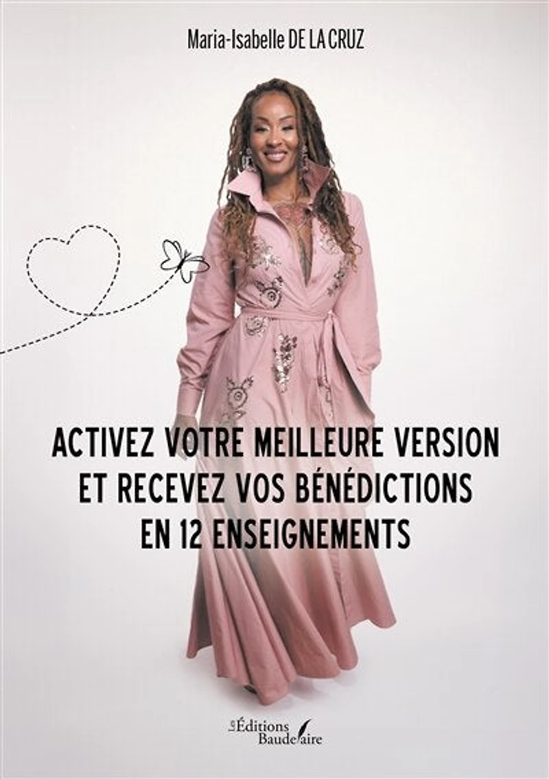 Activez votre meilleure version et recevez vos bénédictions en 12 enseignements