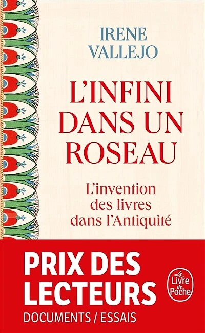 L' infini dans un roseau: l'invention des livres dans l'Antiquité