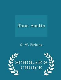 Jane Austin - Scholar's Choice Edition