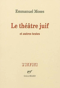 Le théâtre juif : et autres textes: textes
