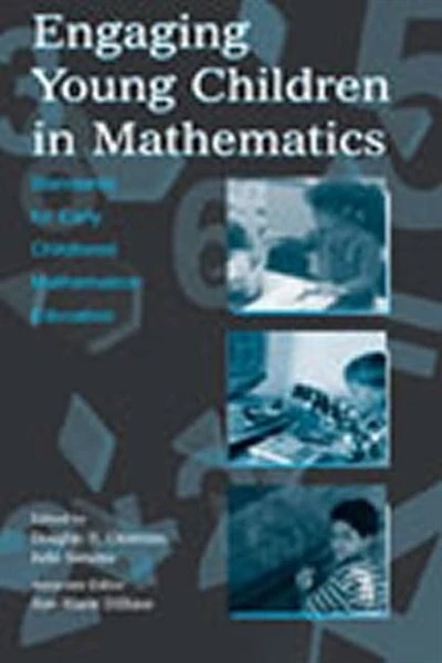 Engaging Young Children Mathematics: Standards for Early Childhood Mathematics Education