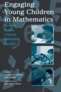 Engaging Young Children Mathematics: Standards for Early Childhood Mathematics Education