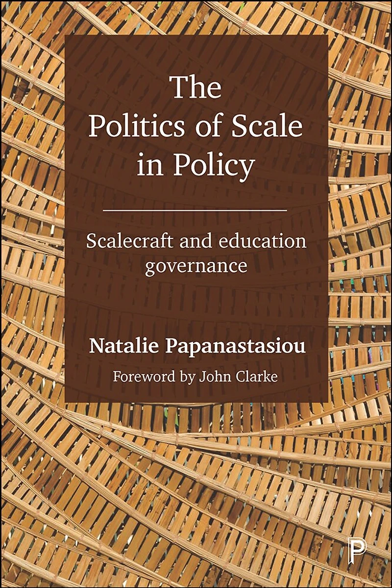 The Politics of Scale Policy: Scalecraft and Education Governance