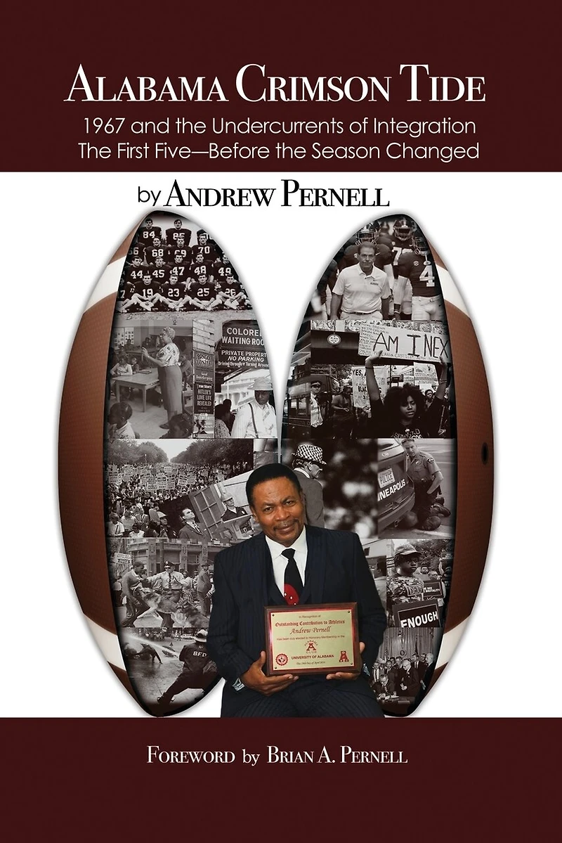 Alabama Crimson Tide: 1967 and the Undercurrents of Integration - First Five Before Season Changed