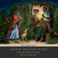 Uncle Tom's Cabin, With Ebook