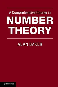 A Comprehensive Course Number Theory