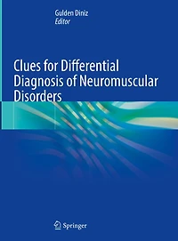 Clues for Differential Diagnosis of Neuromuscular Disorders